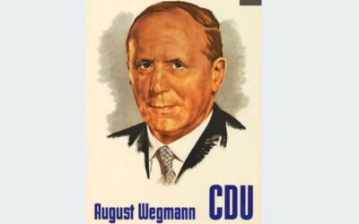 Ein „Lebensbild“ von August Wegmann  —-  aus der Geschichte der CDU