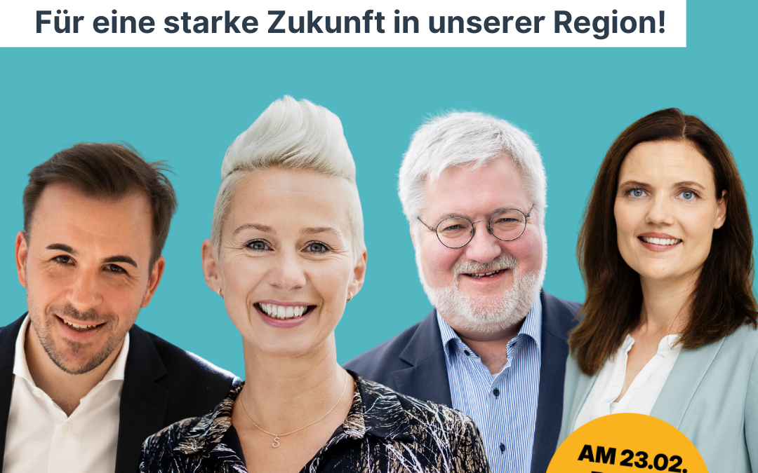 Für eine starke Zukunft in unseren Region!